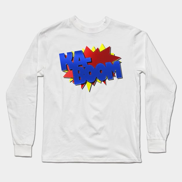 KA-Boom! Long Sleeve T-Shirt by enfuego360